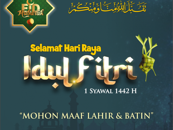 Selamat Hari Raya Idul Fitri 1442 H