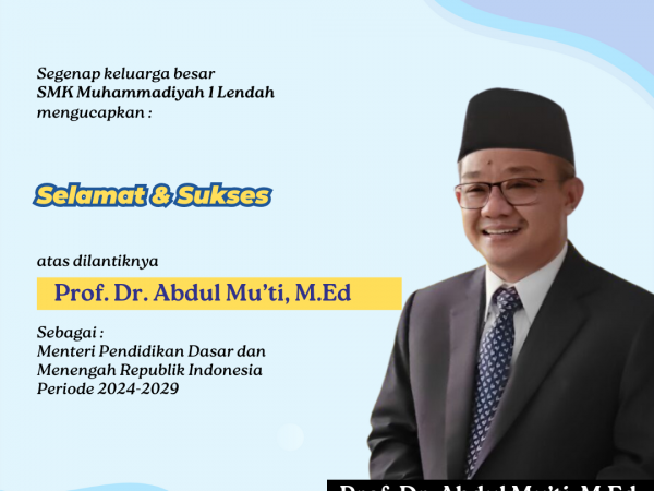 Selamat kepada Prof. Dr. Abdul Mu'ti, M.Ed - Menteri Pendidikan Dasar dan Menengah