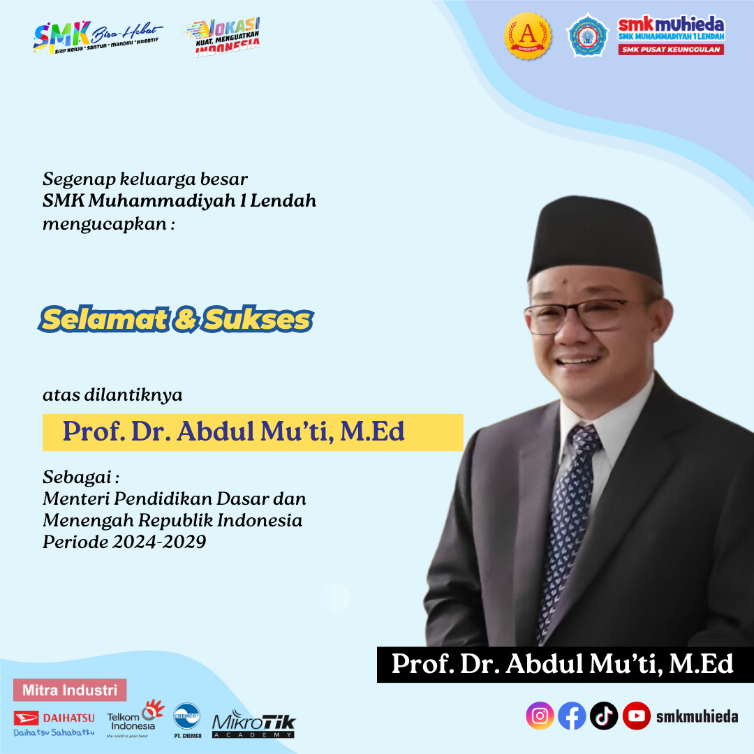 Selamat kepada Prof. Dr. Abdul Mu'ti, M.Ed - Menteri Pendidikan Dasar dan Menengah